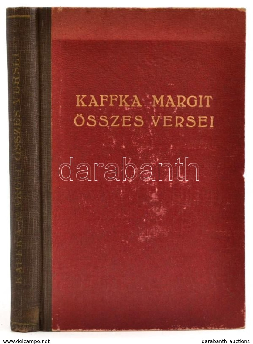 Kaffka Margit összes Versei. Bp.,[1943], Franklin. Első Kiadás. Kiadói Félvászon-kötés, Kissé Kopott Borítóval. - Ohne Zuordnung