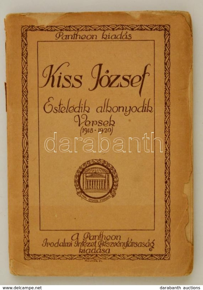 Kiss József: Esteledik, Alkonyodik. Bp., 1920, Pantheon. Papírkötésben, Jó állapotban. - Unclassified