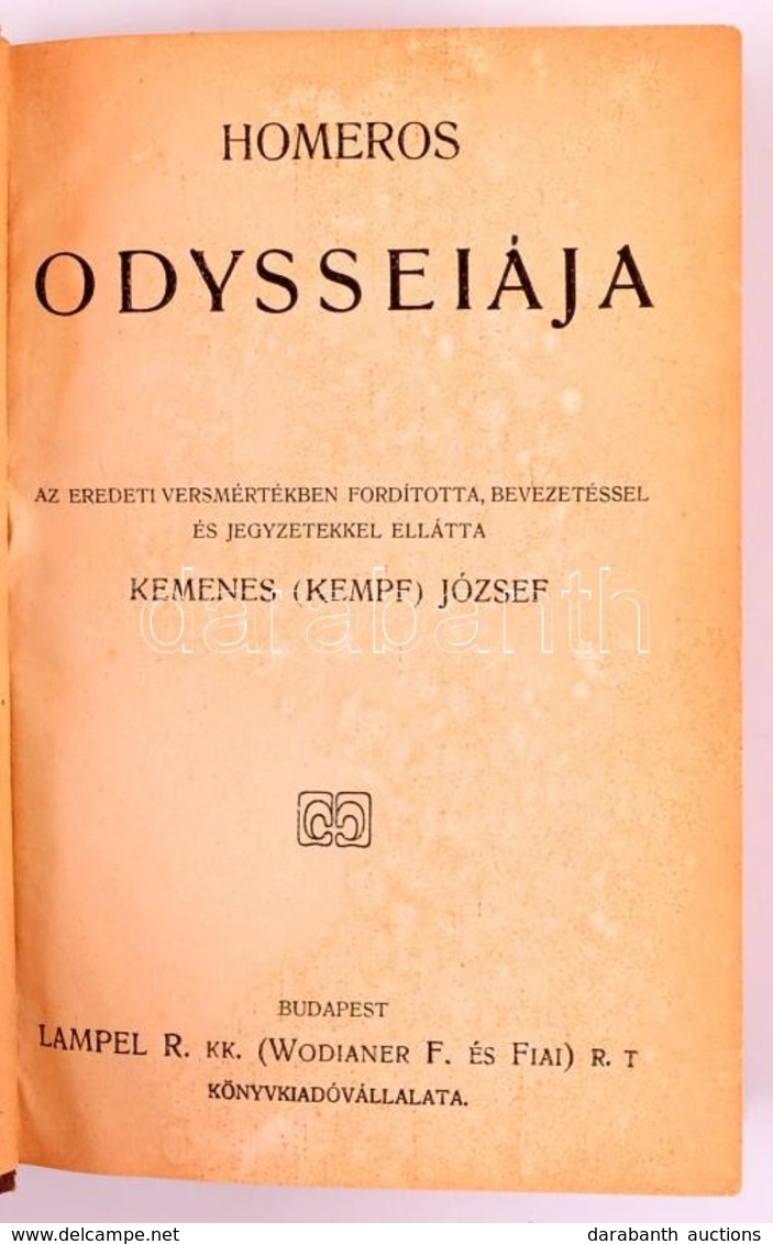 Homeros Odysseiája. Az Eredeti Versmértékben Fordította, Bevezetéssel és Jegyzetekkel Ellátta: Kemenes József. Bp.,é.n., - Unclassified