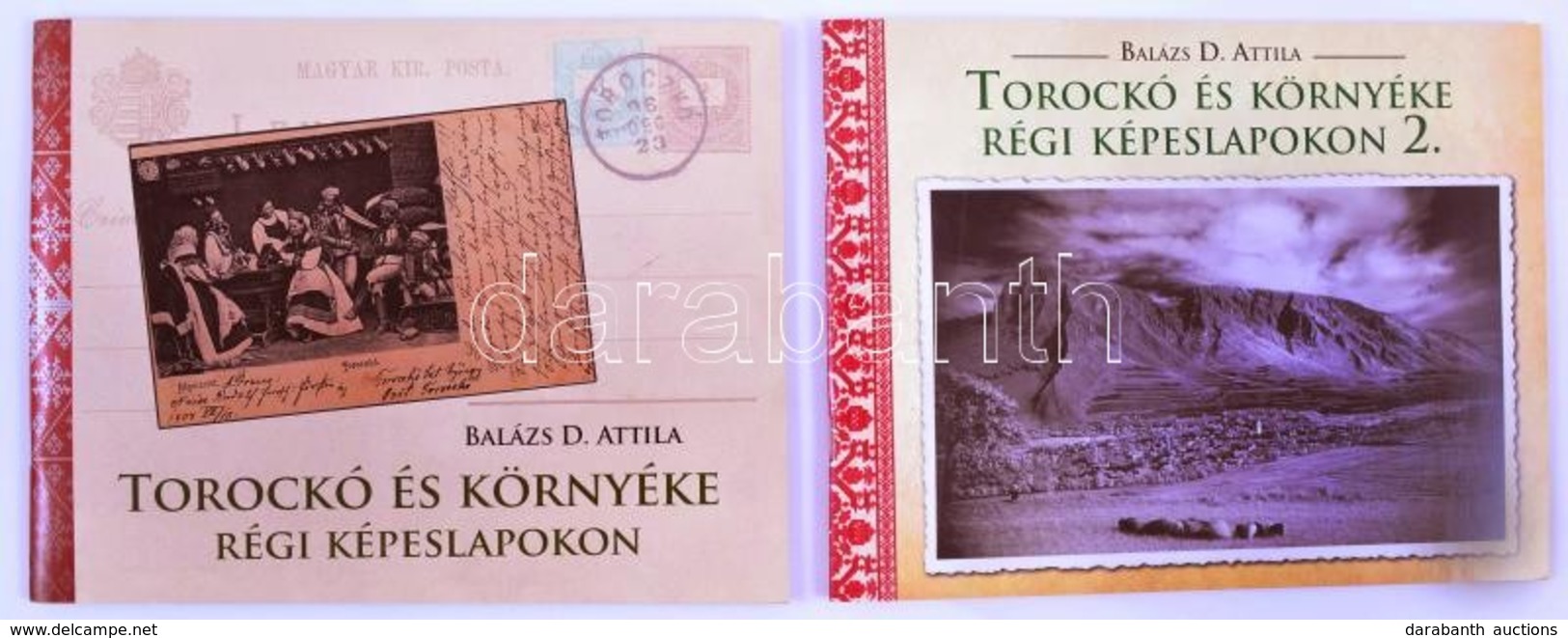 Balázs D. Attila: Torockó és Környéke Régi Képeslapokon 1. és 2. Bp., 2014-2018, 36 és 48 Old. / Rimetea And Its Surroun - Non Classés