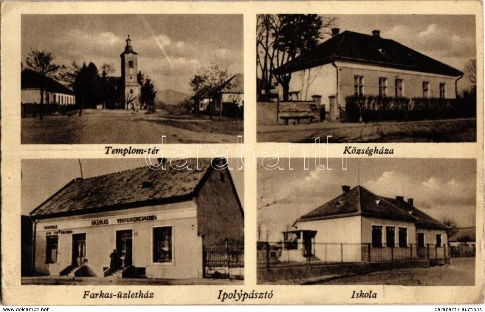 T2/T3 1943 Ipolypásztó, Pásztó, Pastovce; Templom Tér, Községháza, Iskola, Farkas üzletház és Farkas Lászlóné Kiadása /  - Unclassified