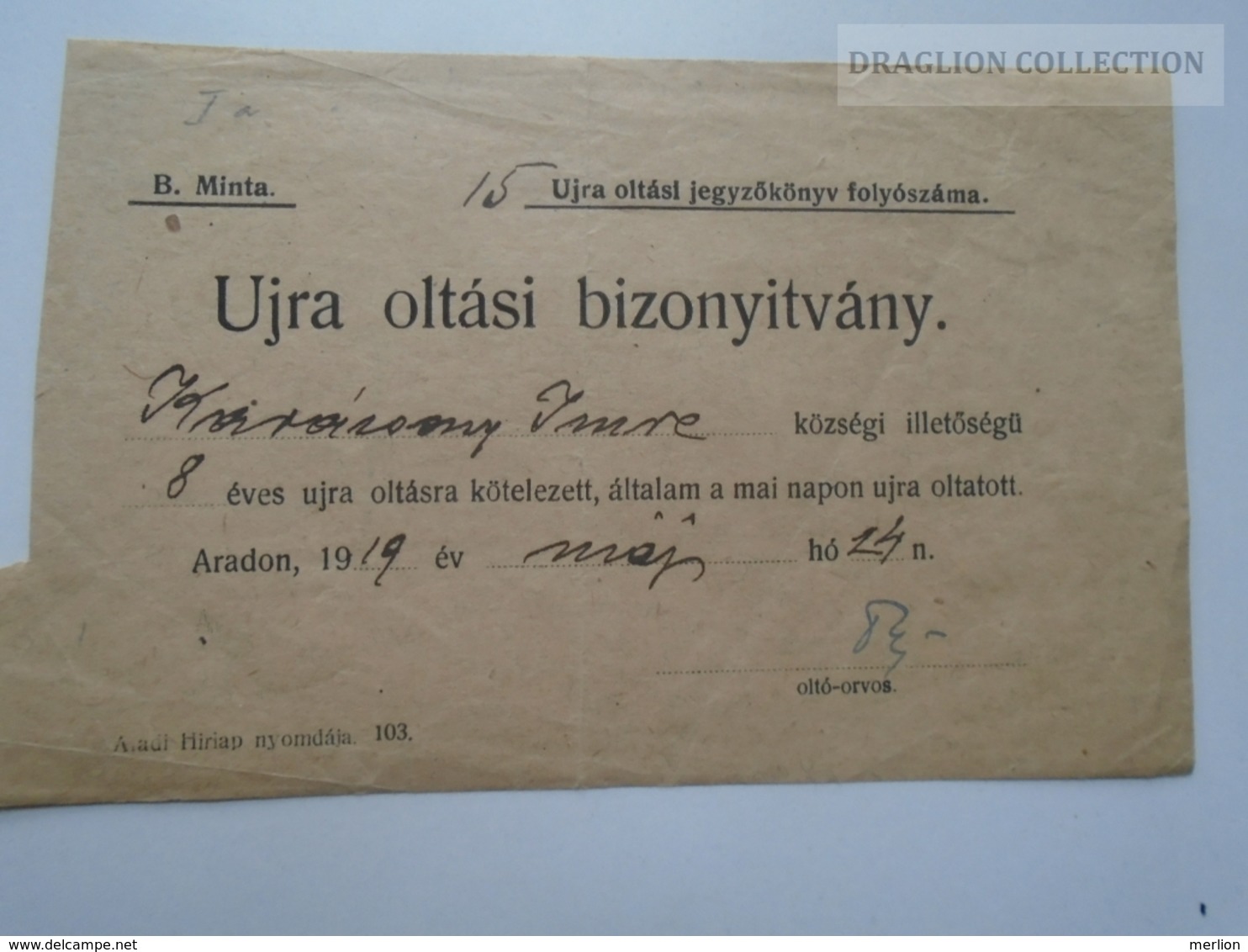 ZA192.44 Hungary  Re-vaccination Certificate Arad  1919 Karácsony Imre - Other & Unclassified