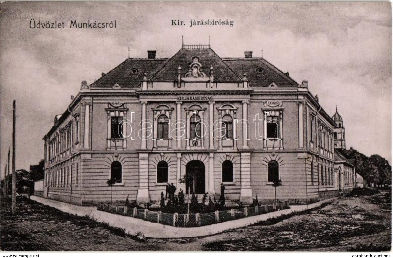 T2 Munkács, Mukacheve, Mukacevo; Kir. Járásbíróság. Kiadja A 'Pannonia' / District Court - Non Classés