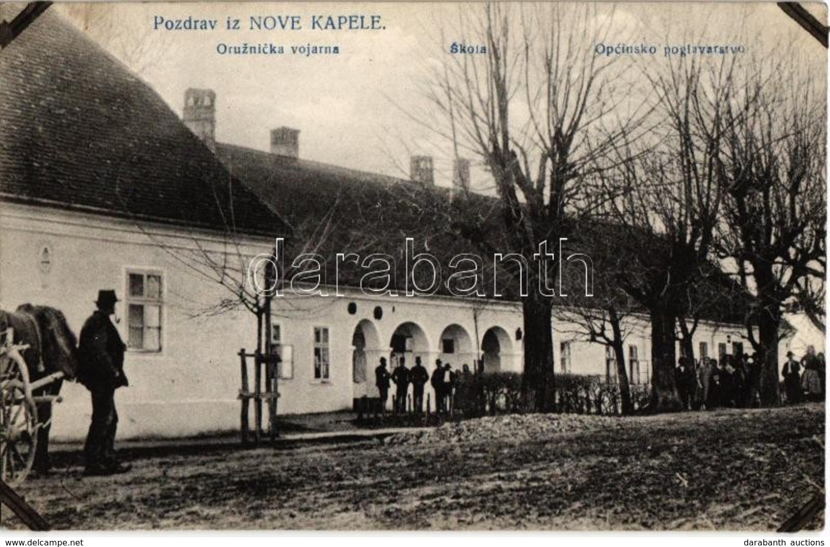 T2/T3 1912 Újkapela, Nova Kapela (Batrina); Oruznicka Vojarna, Skola, Opcinsko Poglavarstvo / Laktanya, Iskola, Önkormán - Non Classés