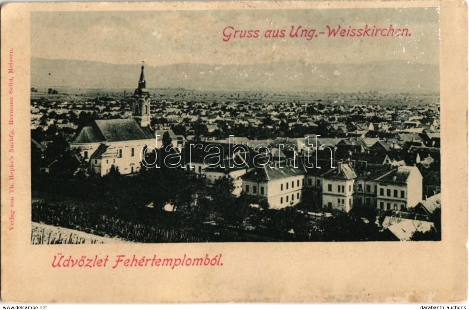 ** T2/T3 Fehértemplom, Ung. Weisskirchen, Bela Crkva; Th. Hepke Kiadása - Unclassified