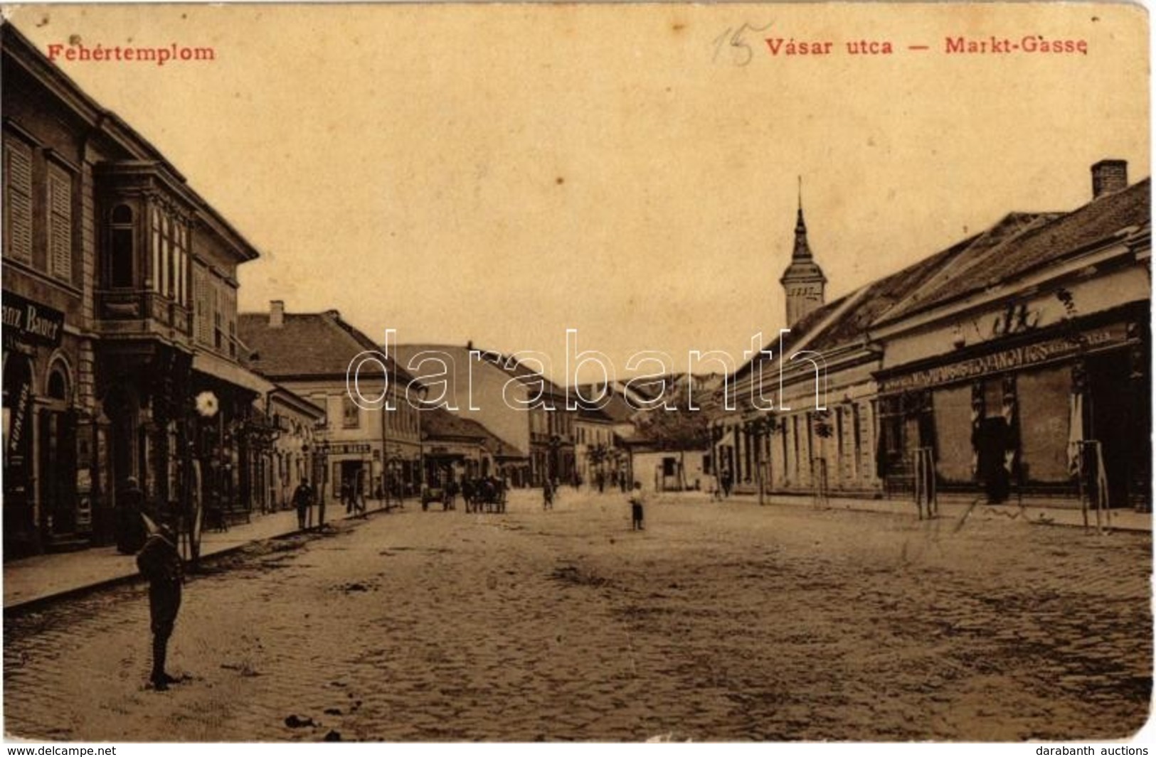 T4 1908 Fehértemplom, Ung. Weisskirchen, Bela Crkva; Vásár Utca, Bauer, Nikolaus Stojanovics üzlete. W. L. 1168. / Markt - Unclassified