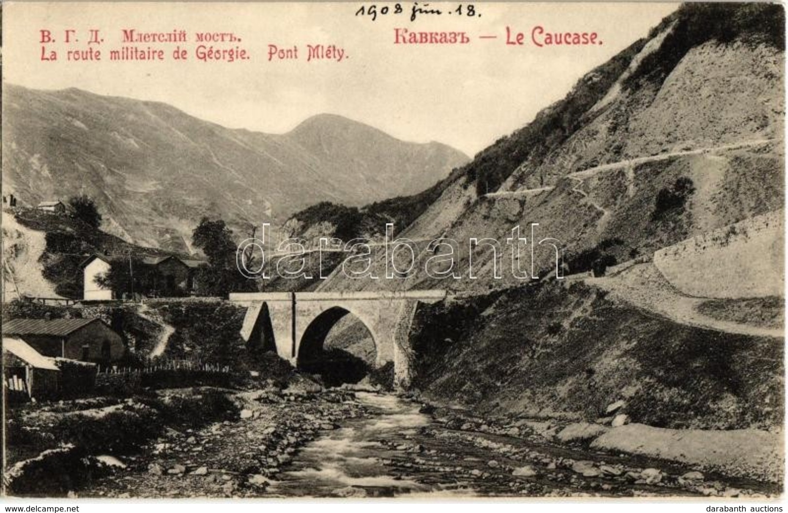 ** T2 1908 Caucasus, La Caucase; La Route Militaire De Georgie, Pont Mléty / Voyenno-Gruzinskaya Doroga / Georgian Milit - Non Classés