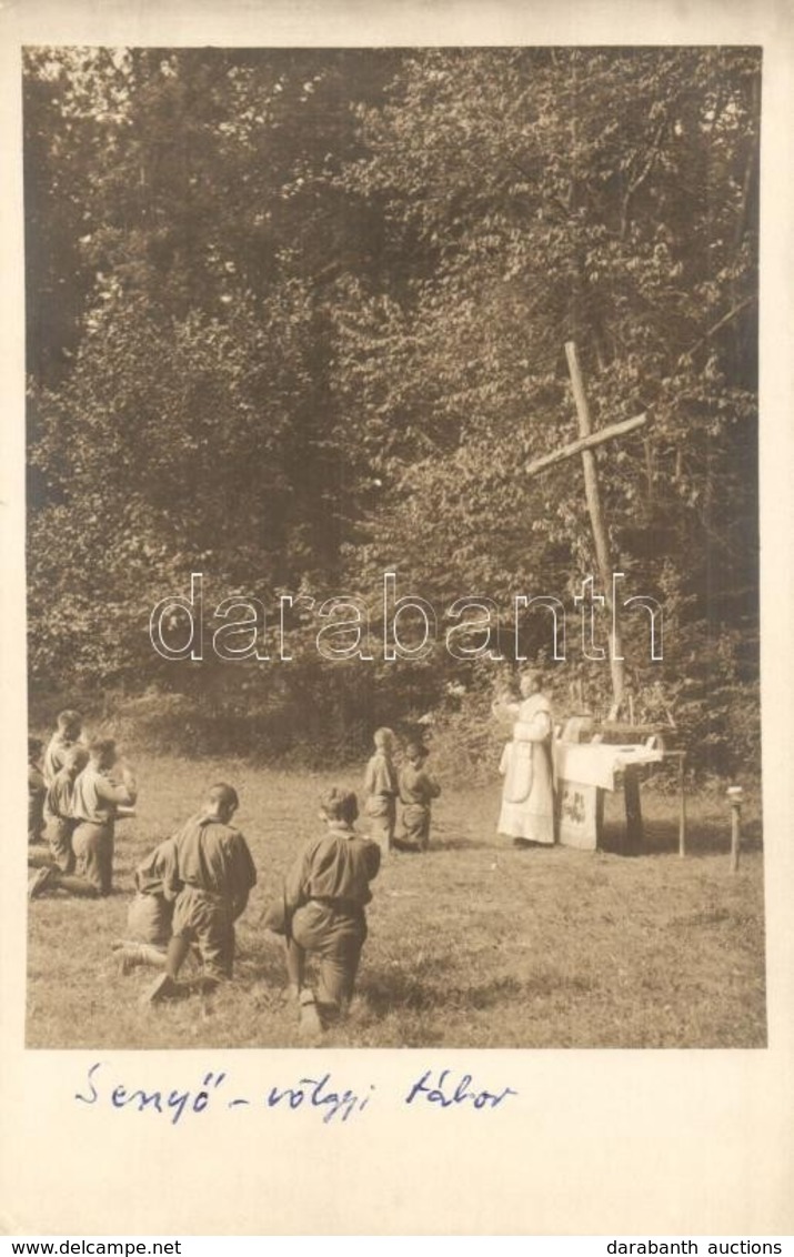 * T1/T2 1929 Senyő-völgyi Cserkésztábor Mise, Tábori Istentisztelet. 238. Sz. Sátoraljaújhelyi Kegyesrendi Gimnázium Cse - Non Classés