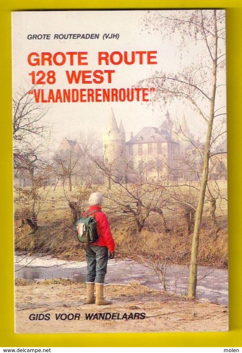 Wandel-gids GROTE ROUTE 128 KEMMEL - AALST 195km 96blz Wandelen Wandelaar GR-routepaden Roeselare Tielt Deinze Gent Z901 - Practical