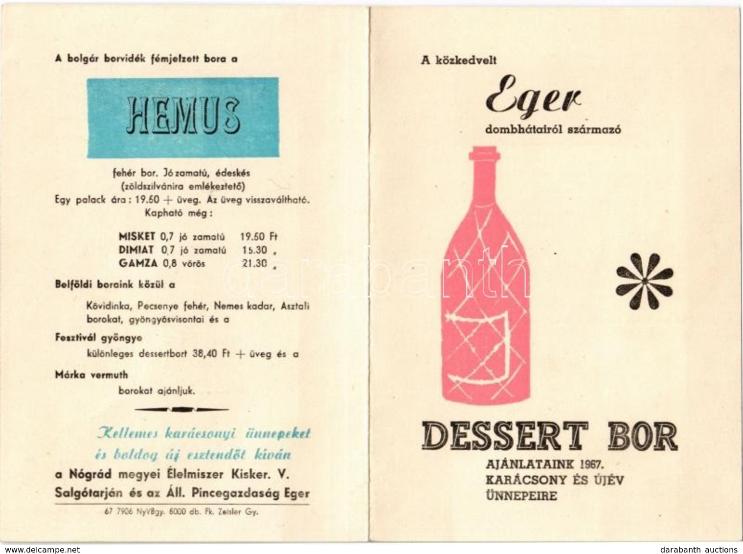 ** Eger Dessert Bor. Ajánlataink 1967. Karácsony és Újév ünnepeire: Eger Csillaga, Egri Merengő, Medoc Cordinal és Hemus - Zonder Classificatie