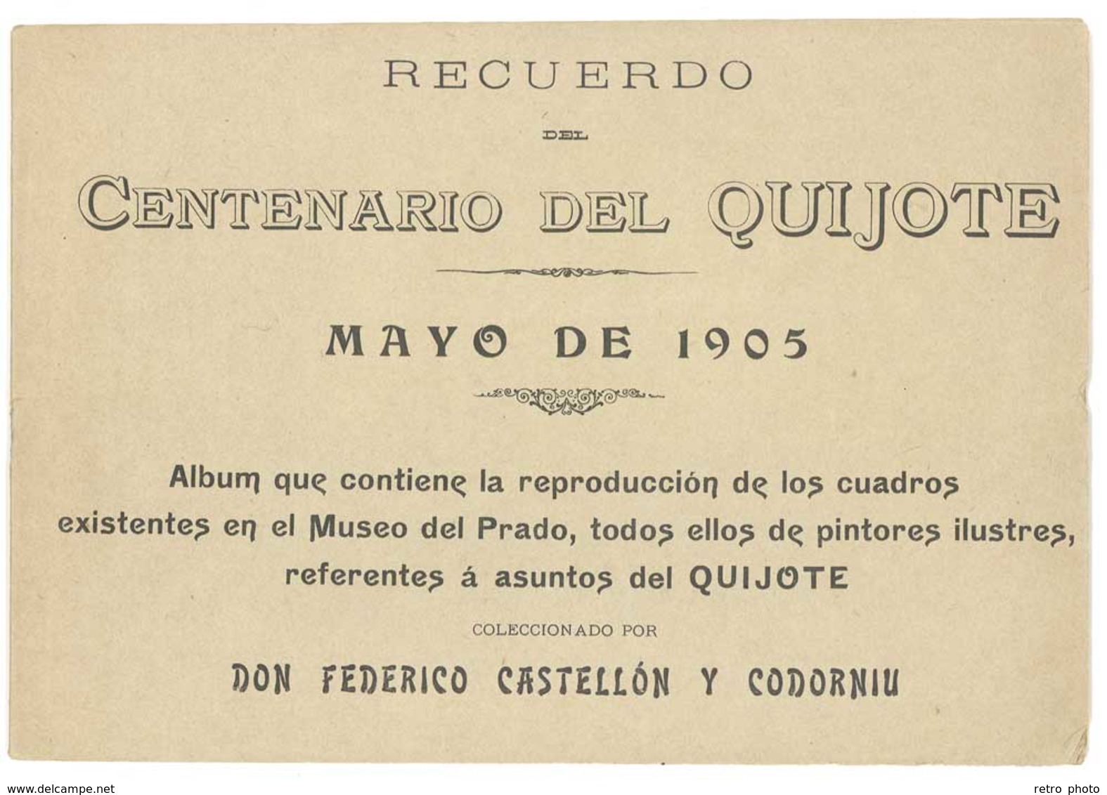 Livre Recuerdo Del Centenario Del Quijote, Mayo De 1905 (... Cuadros De Los Cuadros Museo Del Prado ..., Cervantes .. ) - Littérature