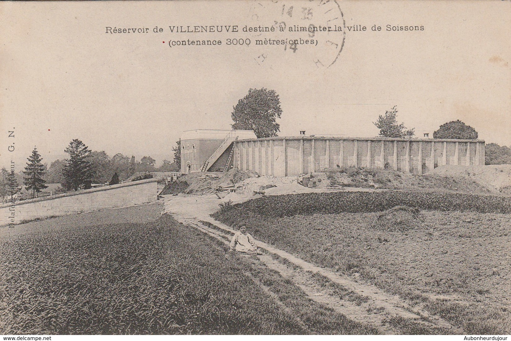 VILLENEUVE Reservoir Destiné à Alimenter La Ville De Soissons 88L - Autres & Non Classés