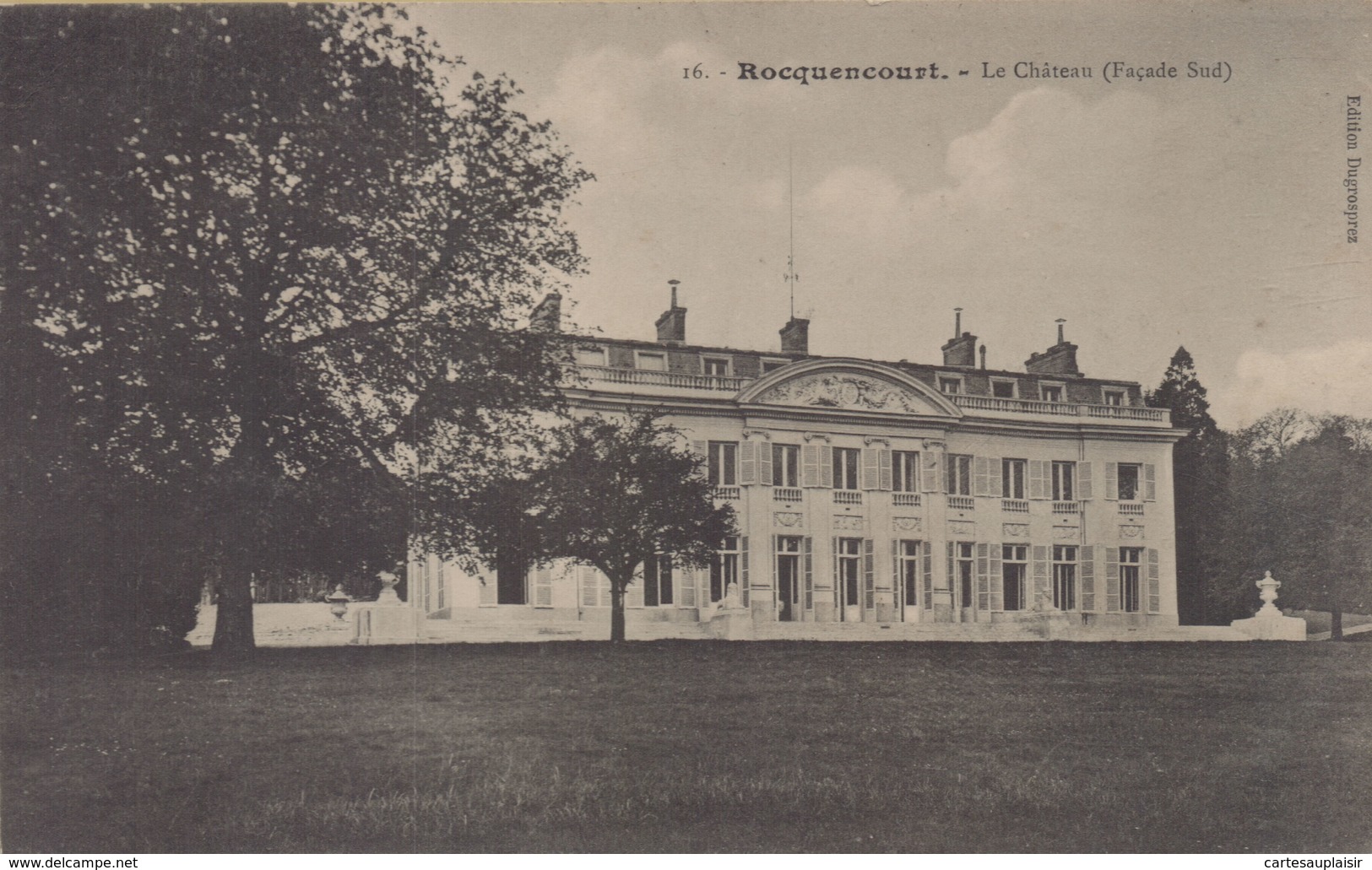 Rocquencourt : Le Château (Façade Sud) - Rocquencourt