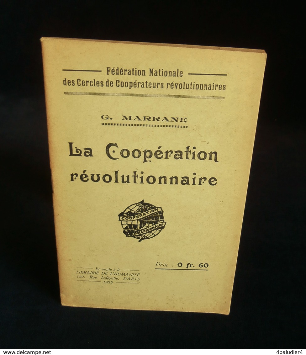 ( économie Socialisme Coopération Coopératives ) LA COOPERATION REVOLUTIONNAIRE G. MARRANE 1925 - Economie