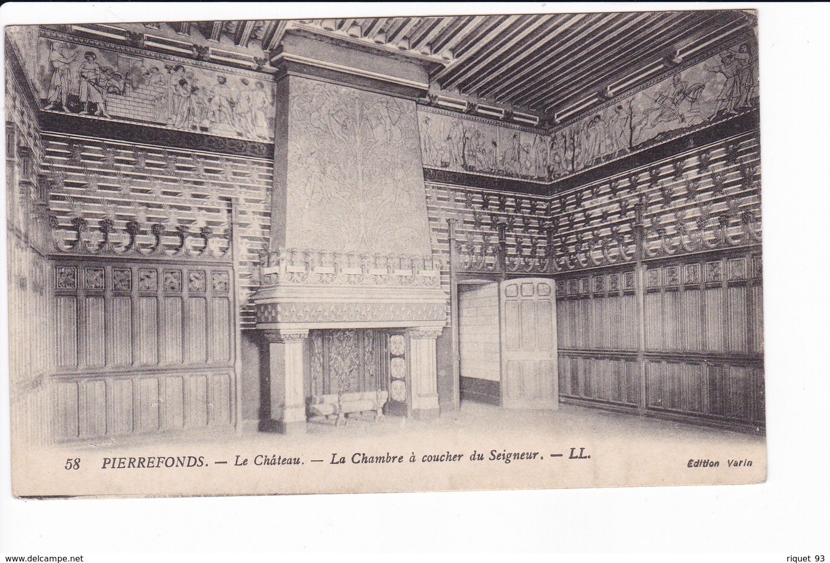 58 - PIERREFONDS - Le Château - La Chambre à Coucher Du Seigneur ( Cheminée) - Pierrefonds