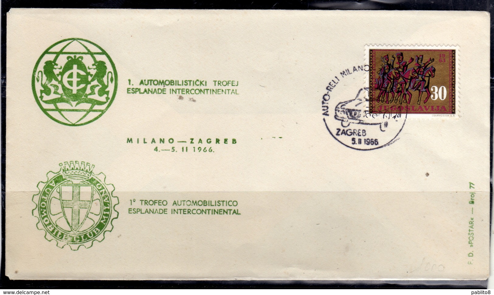 JUGOSLAVIA YUGOSLAVIA 4-5 11 1966 MILANO ZAGREB CARS RALLY ESPLANADE INTERCONTINENTAL COVER SPECIAL CANCEL - Storia Postale