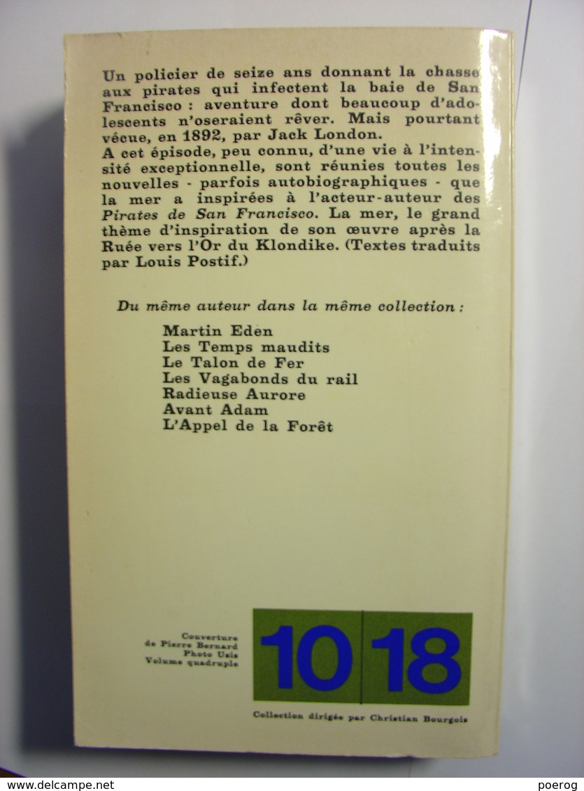 JACK LONDON - LES PIRATES DE SAN FRANCISCO - 10/18 N°828 - 1974 - Autres & Non Classés