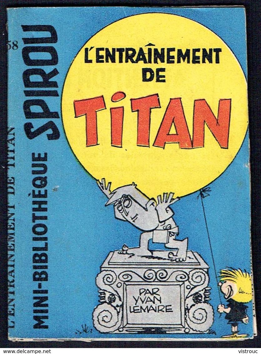 Mini-récit N° 58 - "L'ENTRAÎNEMENT DE TITAN" De Yvan LEMAIRE - Supplément à Spirou - Monté. - Spirou Magazine