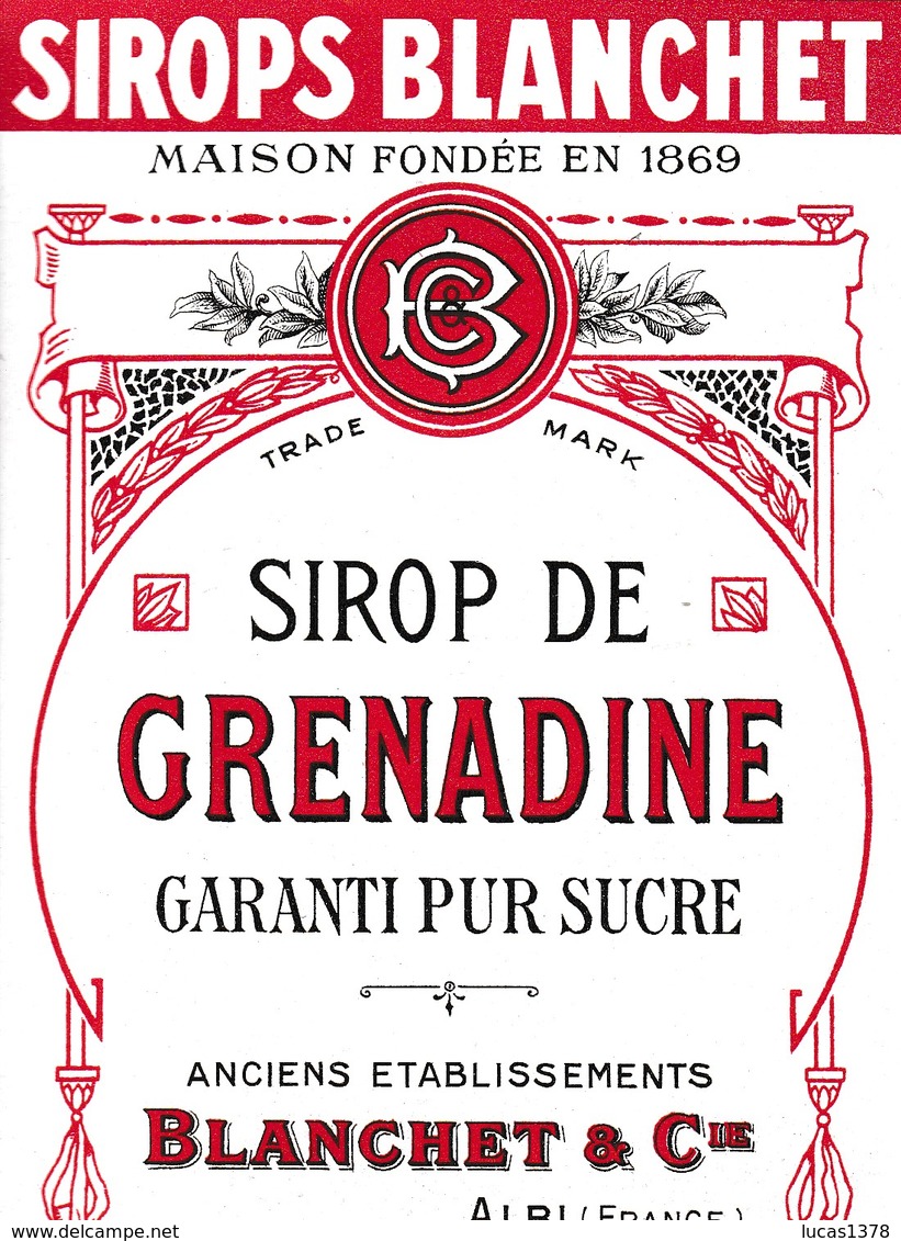 ALBI / BLANCHET ET CIE / SIROP DE GRENADINE - Autres & Non Classés