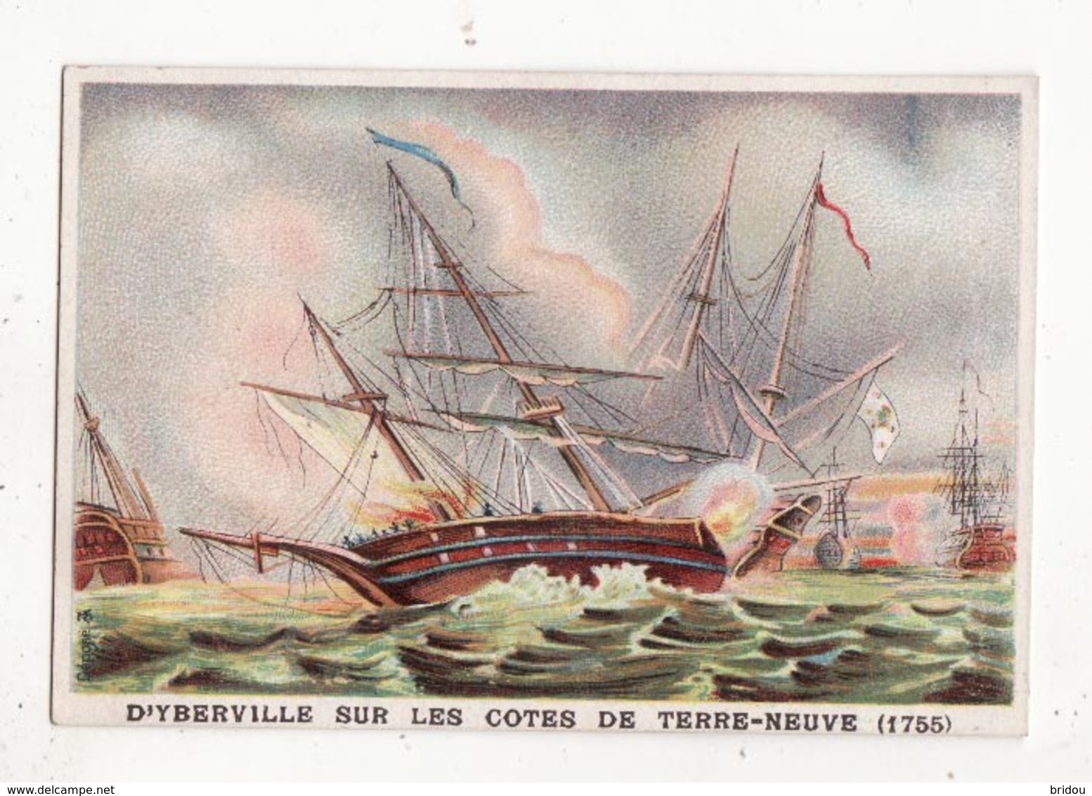 Chromo   Sans Pub    Scènes Historiques    D'Yberville Sur Les Côtes De Terre Neuve 1755 - Autres & Non Classés