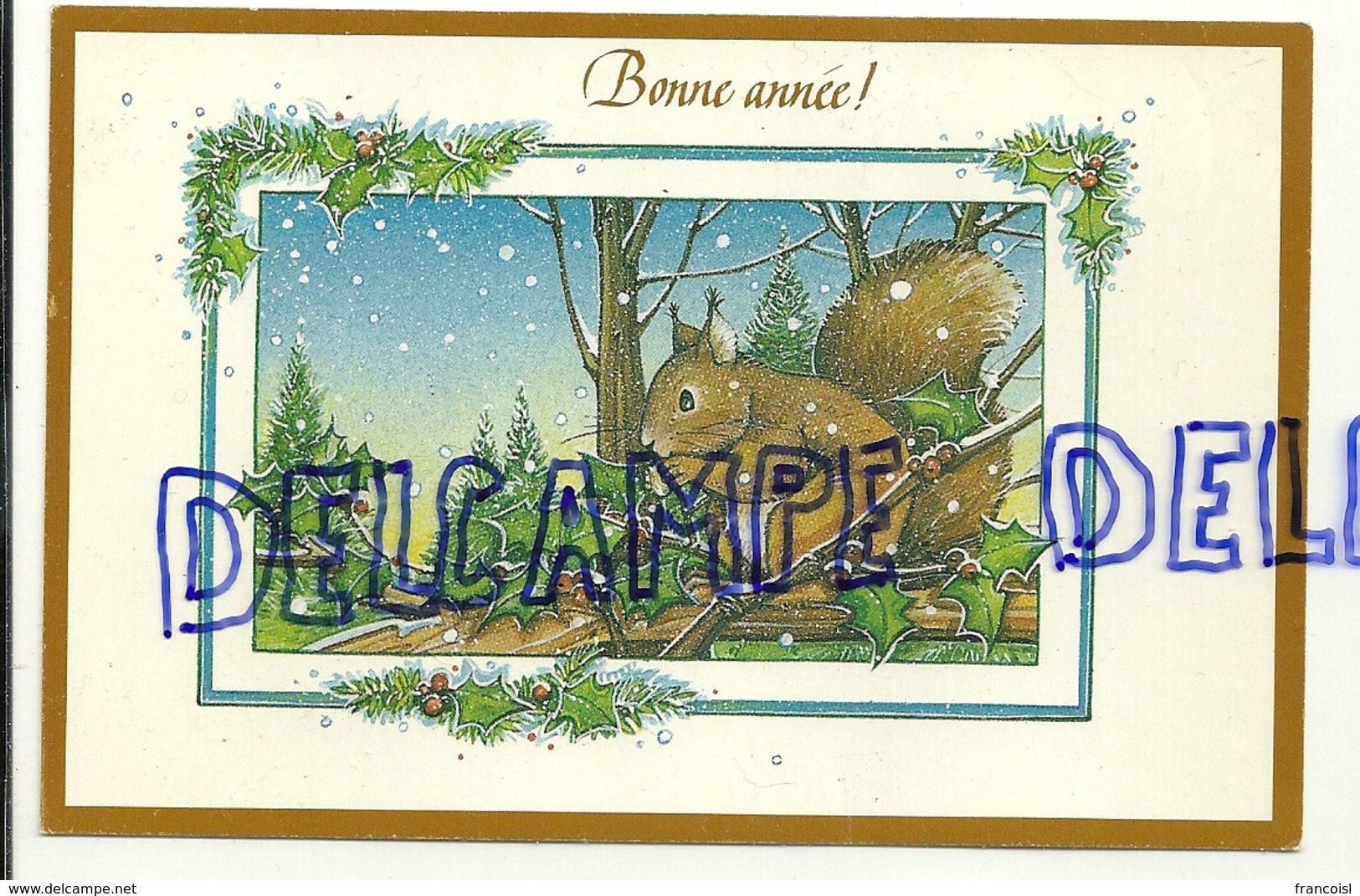 Bonne Année. Carte De Voeux. Ecureuil Et Houx. 1997 - Nouvel An