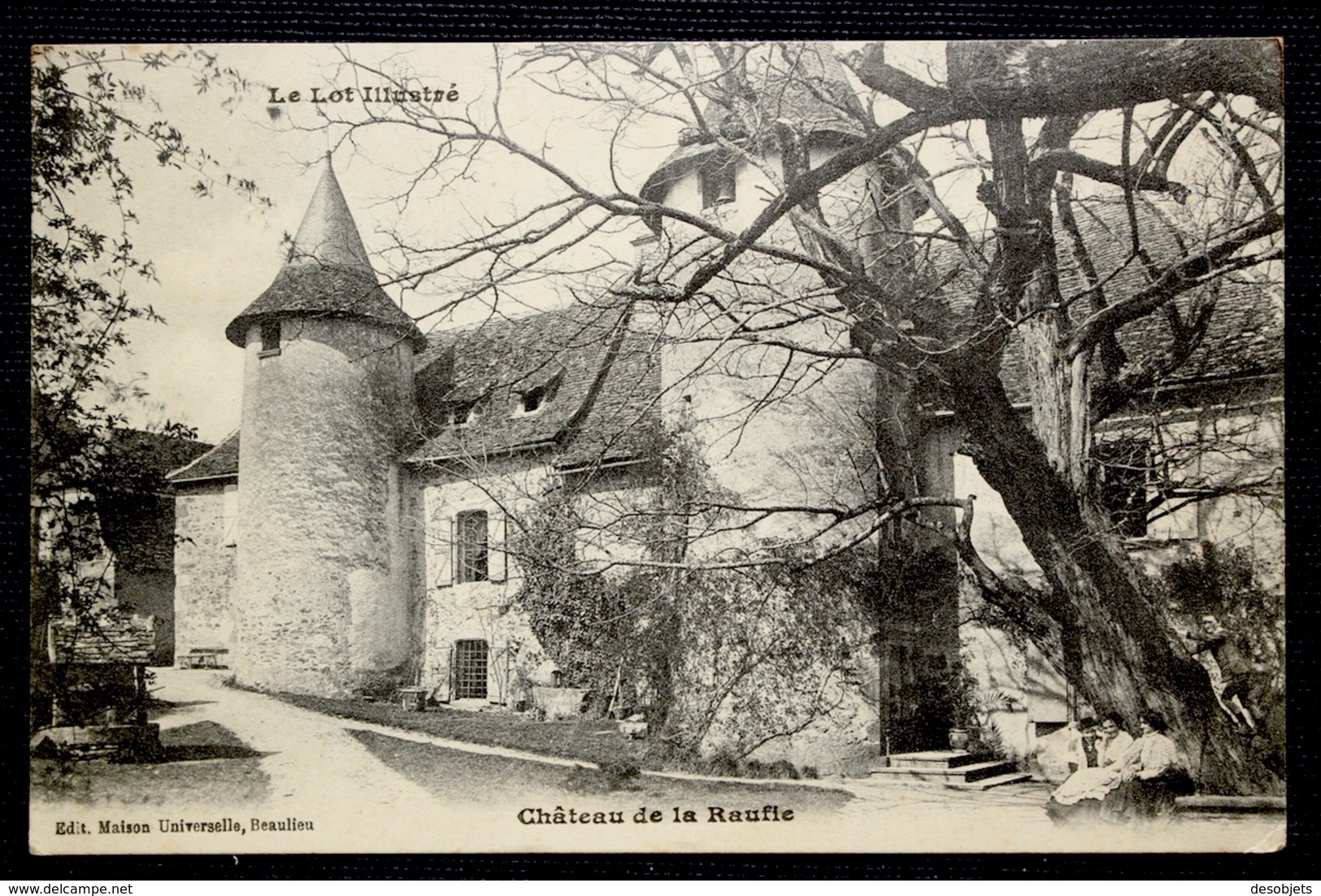 Le Lot Illustré   Château De La Raufie - Autres & Non Classés