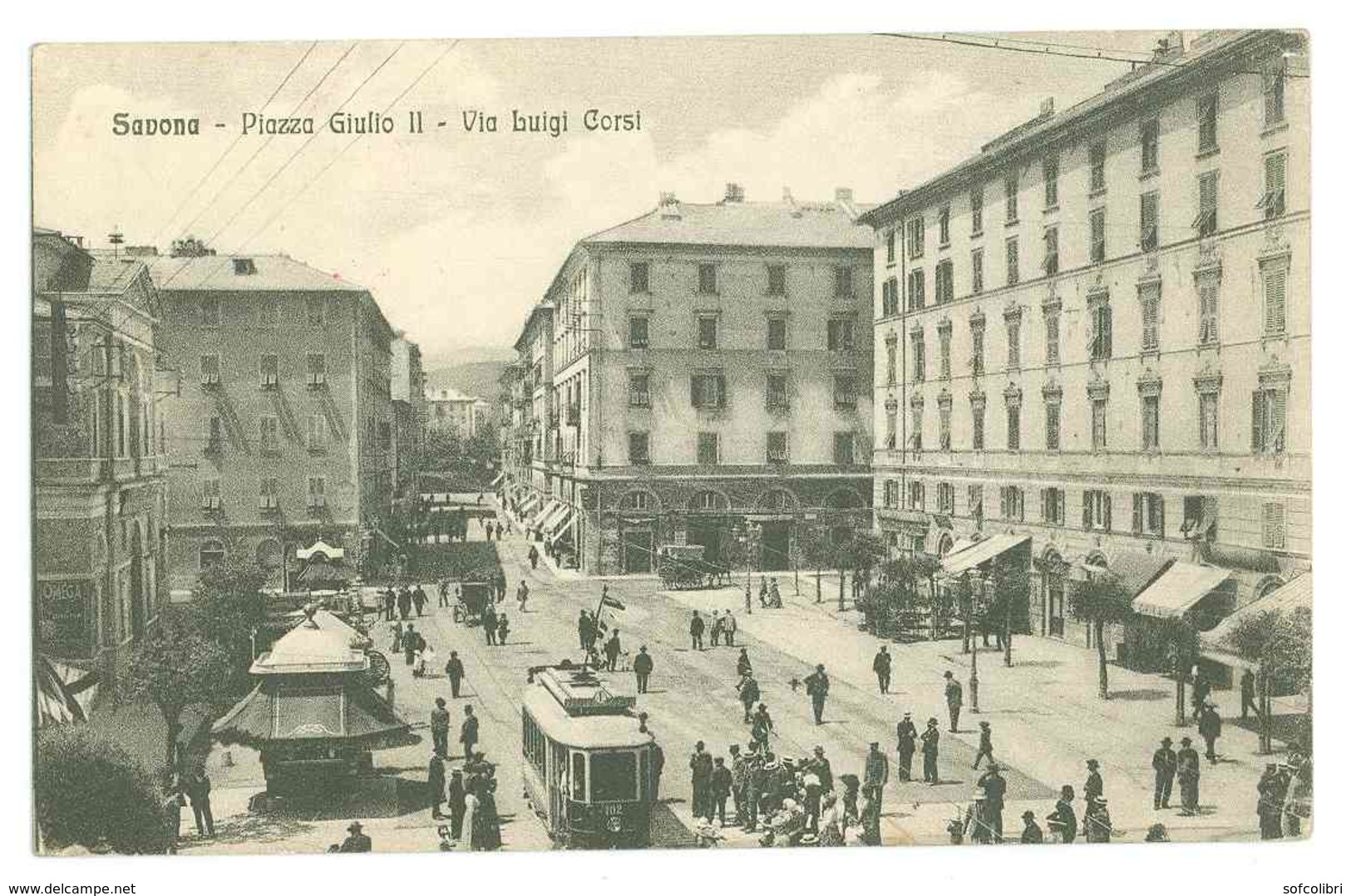 SAVONA - PIAZZA GIULIO II - VIA LUIGI CORSI - TRAM...(cachet Au Dos Posto Di Ristoro - Savona....) - Savona