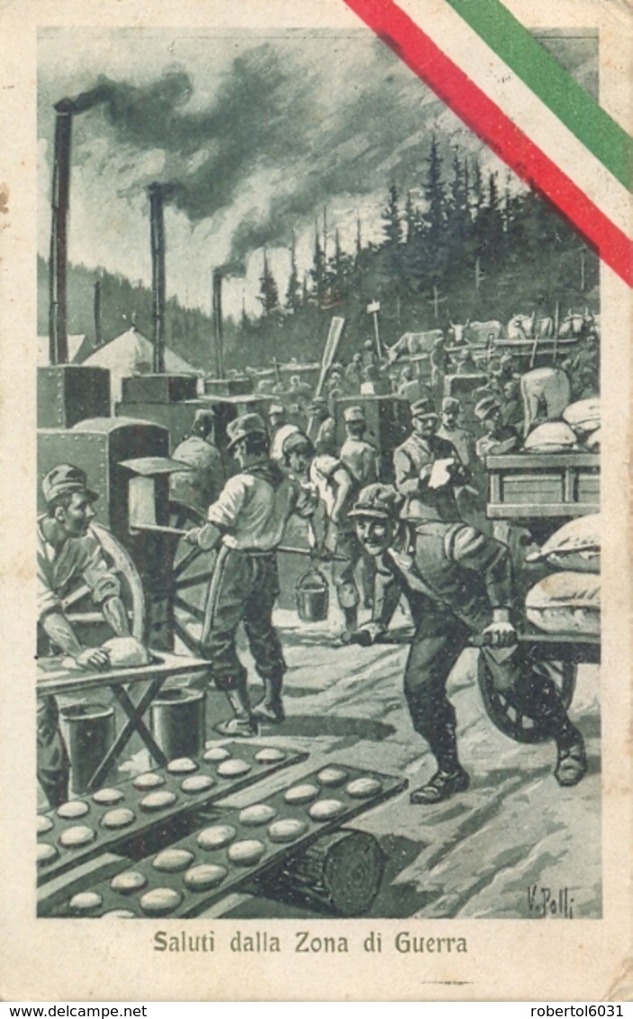 Italia Cartolina Illustrata Saluti Dalla Zona Di Guerra Cucine Da Campo Viaggiata 1918 - Guerra 1914-18