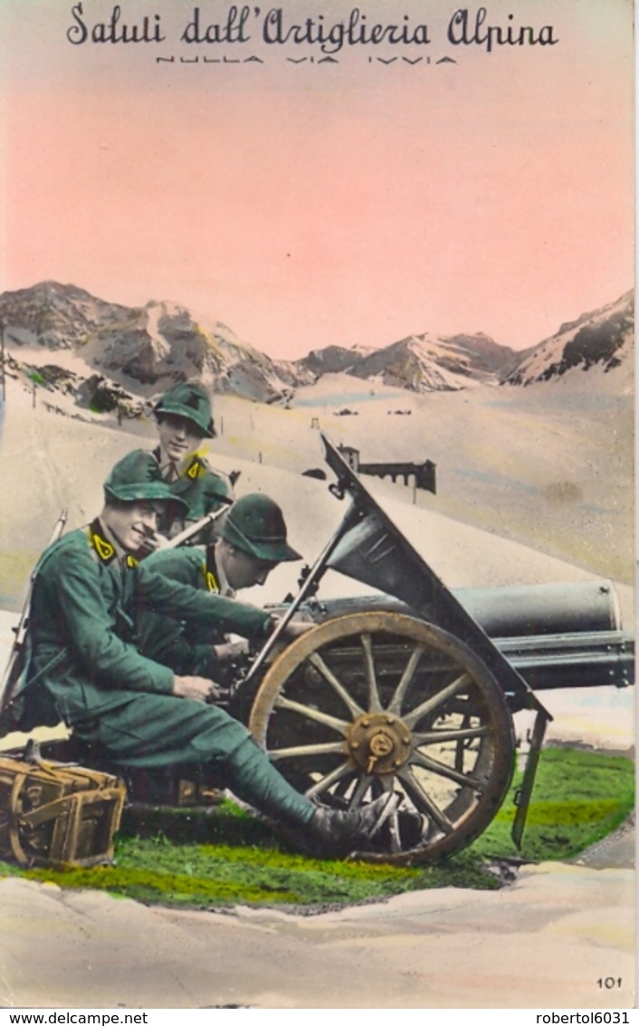 Italia Cartolina Illustrata Saluti Dalla Artiglieria Alpina Viaggiata 1939 Alpini - Regiments