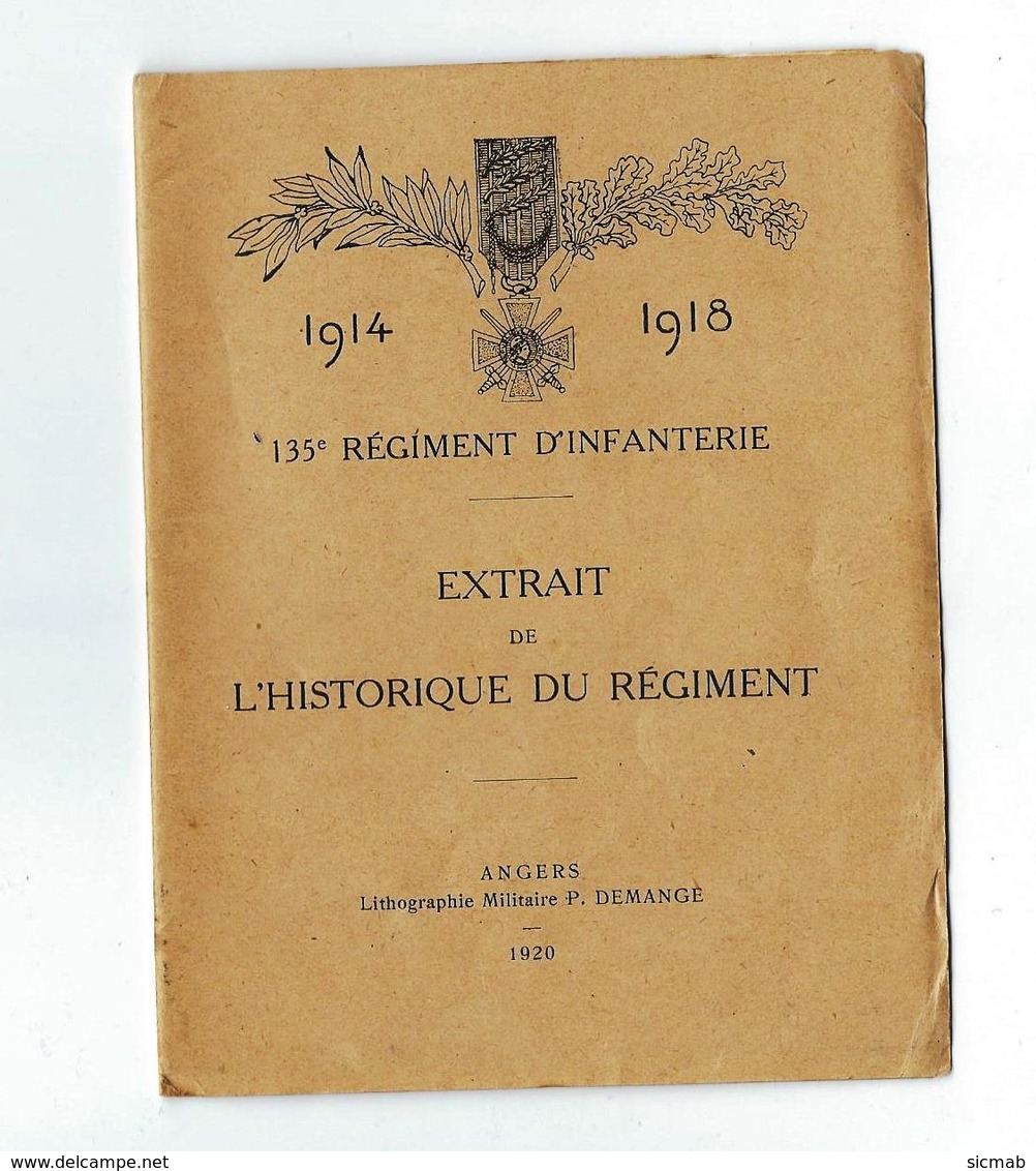 1914 -1918, 135 E  RÉGIMENT D'INFANTERIE, EXTRAIT De L'HISTOIRE DU RÉGIMENT - 1914-18