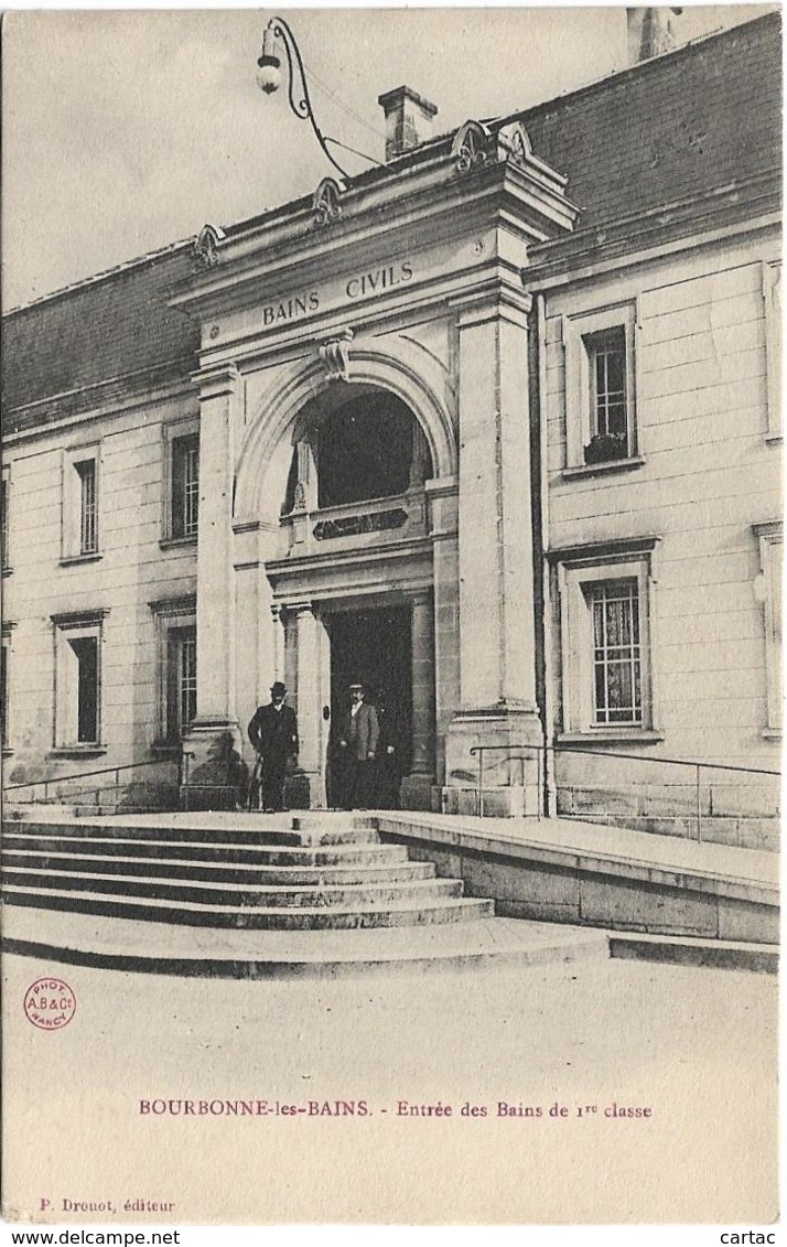 D52 - BOURBONNE LES BAINS - ENTREE DES BAINS DE 1er CLASSE - Hommes En Haut Des Escaliers - Bourbonne Les Bains