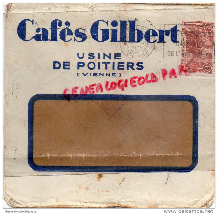 86 - POITIERS - ENVELOPPE CAFES GILBERT - CAFE - TIMBRE JEAN JAURES 1936 - 1900 – 1949