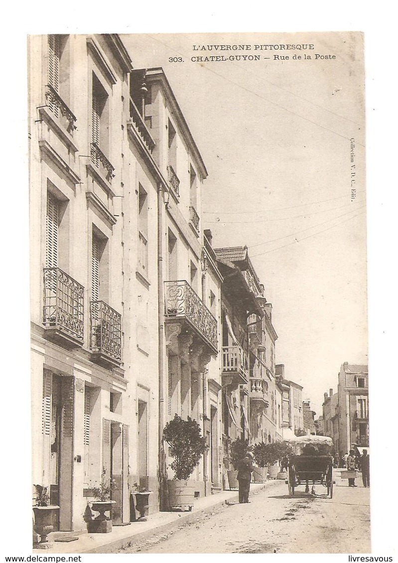 Châtel-Guyon (63) Rue De La Poste De 1905 - Châtel-Guyon