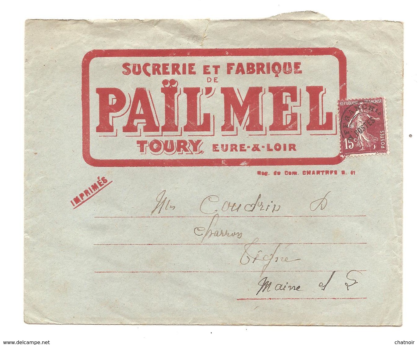 Enveloppe  Pub   "sucrerie Et Fabrique   PAIL MEL "  TOURY   EURE ET LOIR  /15c Semeuse Préo - Autres & Non Classés