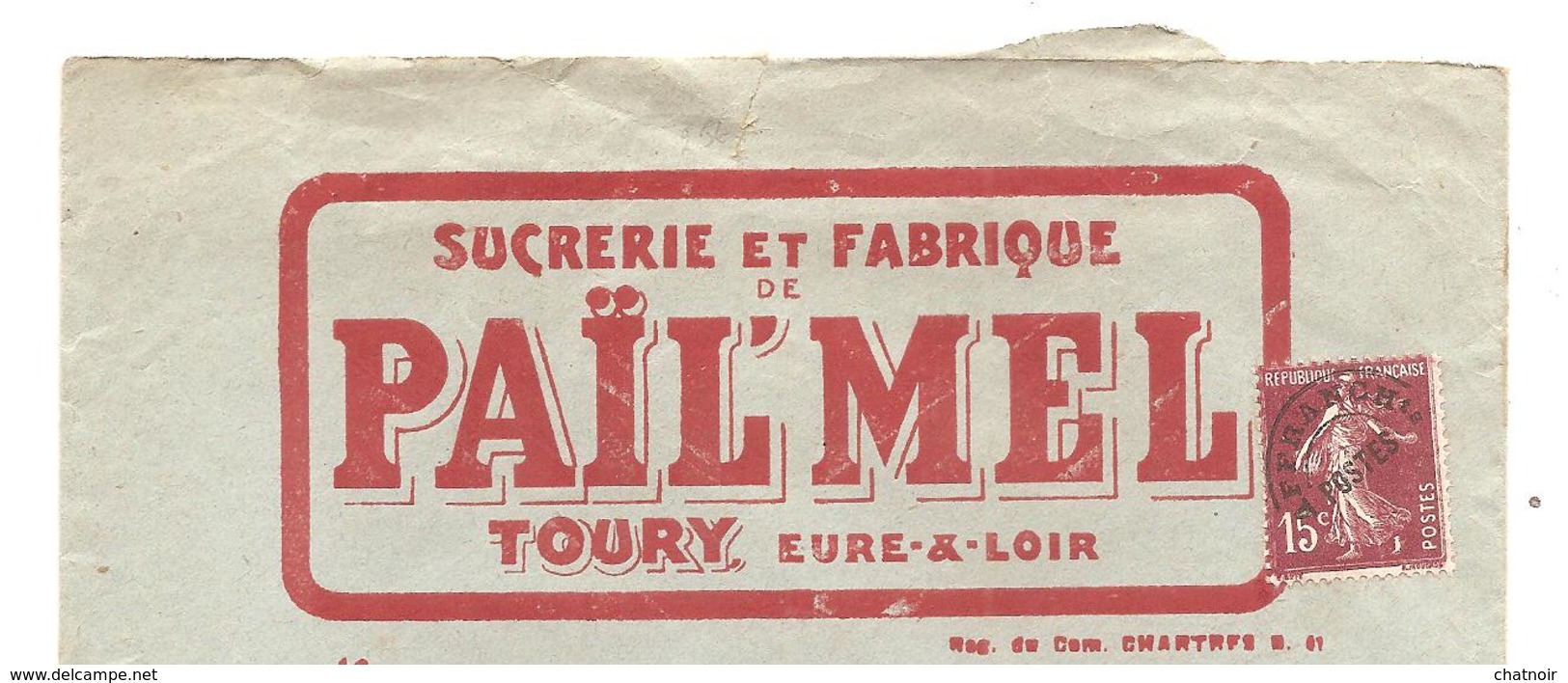 Enveloppe  Pub   "sucrerie Et Fabrique   PAIL MEL "  TOURY   EURE ET LOIR  /15c Semeuse Préo - Altri & Non Classificati