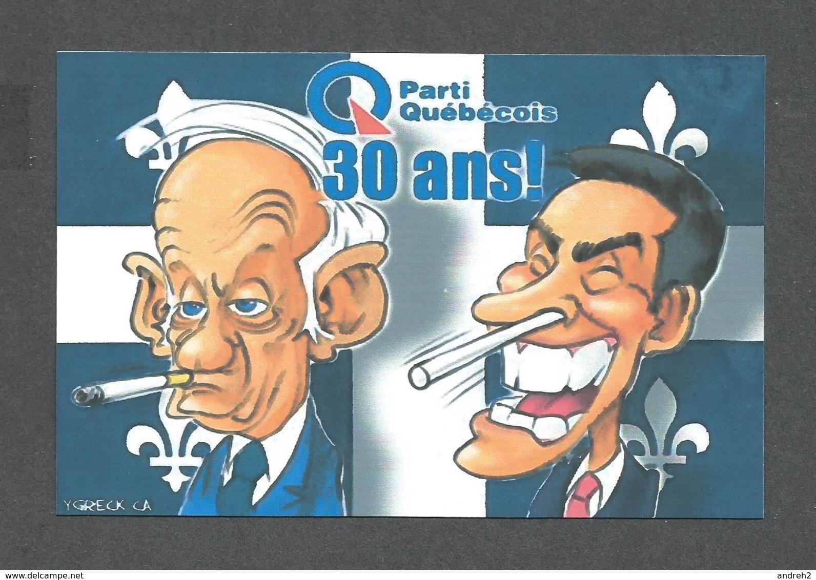 POLITIQUE DU QUÉBEC - RENÉ LÉVESQUE - PARTI QUÉBÉCOIS 30 ANS CARICATURE DE YGRECK - Personnages