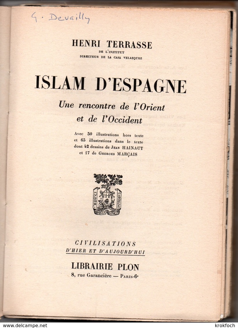 Islam D'Espagne - Henri Terrasse - 1958 - 300 Pages & 50 Illustrations - Histoire Médiévale Moyen-âge & Religion - Histoire