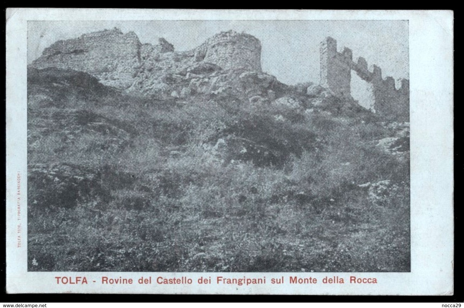 TOLFA - ROMA - 1917 - ROVINE DEL CASTELLO DEI FRANGIPANI SUL MONTE DELLA ROCCA - Altri & Non Classificati