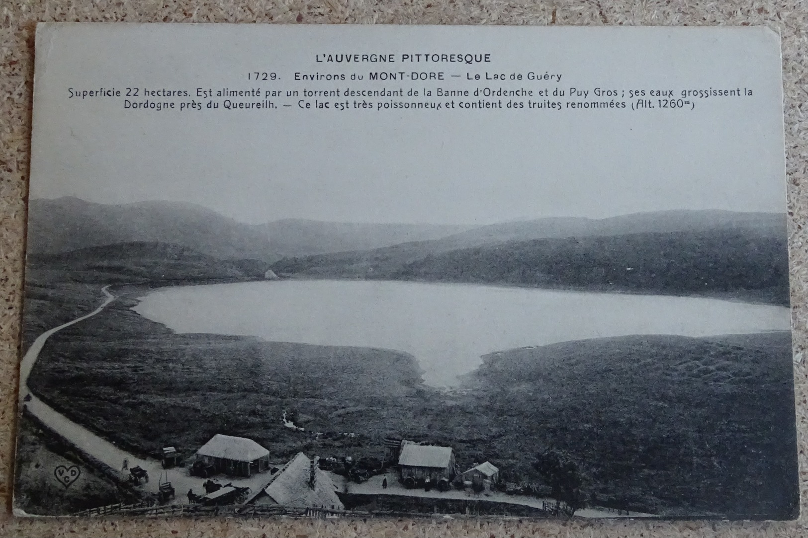 Cpa - (63) - L'auvergne Pittoresque - 1729 - Environs Du Mont Dore - Le Lac De Guéry - Le Mont Dore