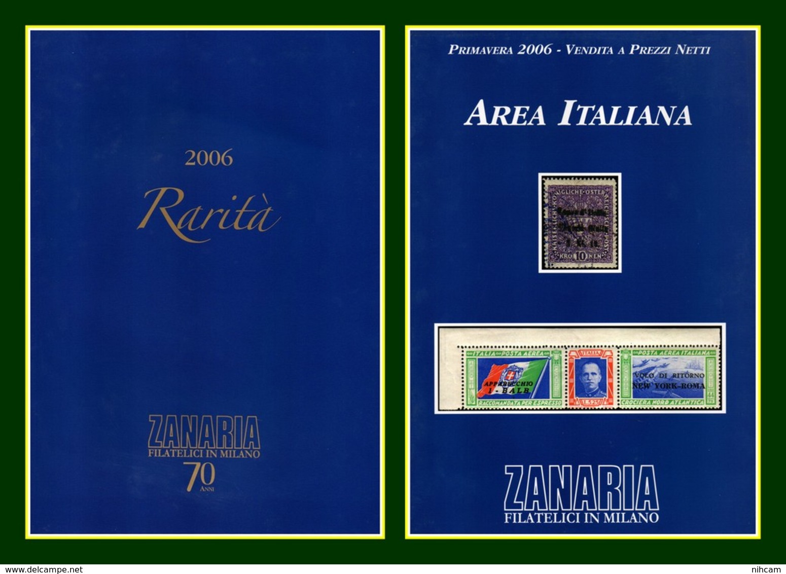 2 Catalogues Zanaria 2006 Rarità + Area Italiana TB - Cataloghi Di Case D'aste