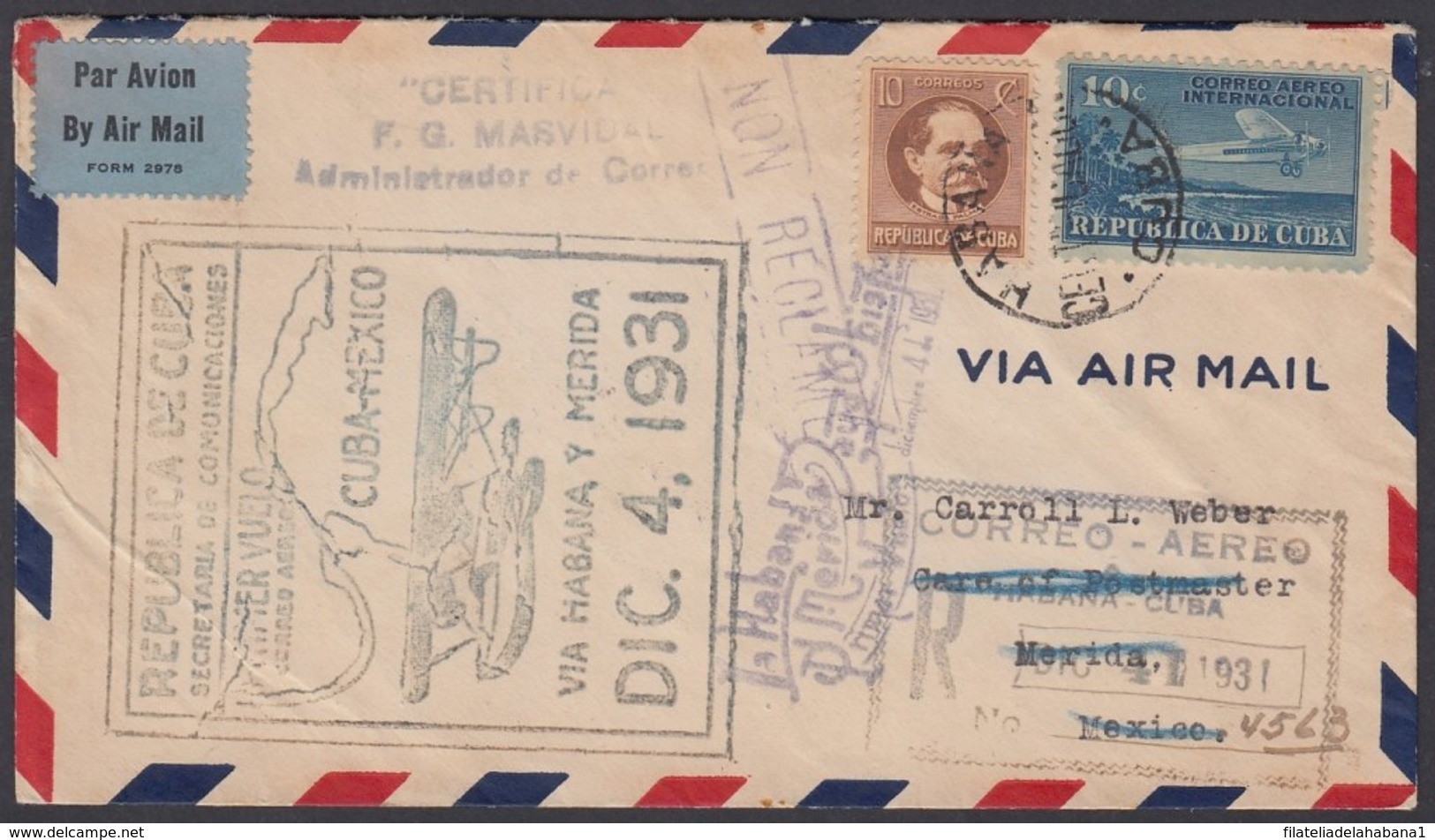 1931-PV-98 CUBA FIRST FLIGHT. DIC 4 1931. REG COVER HABANA – MERIDA, MEXICO. NON RECLAMEE - Other & Unclassified