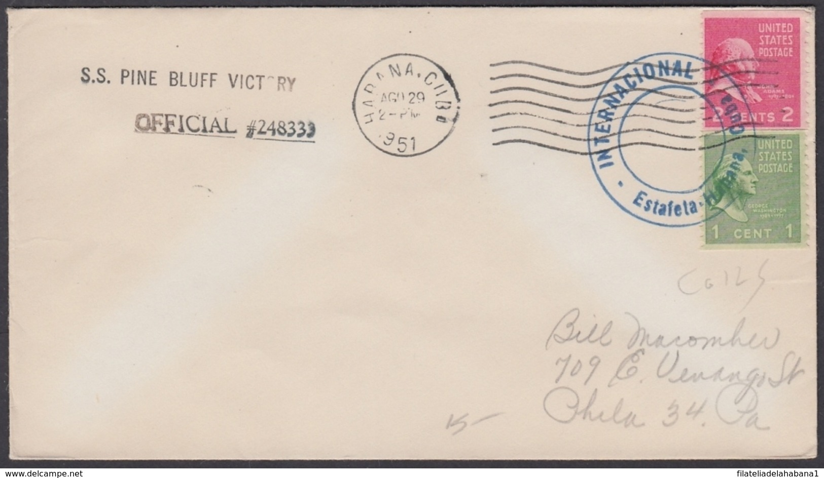 NA-87 CUBA US SHIP USS PINE BLUFF VICTORY TO US. POSTMARK INTERNACIONAL, ESTAFETA HABANA. - Other & Unclassified