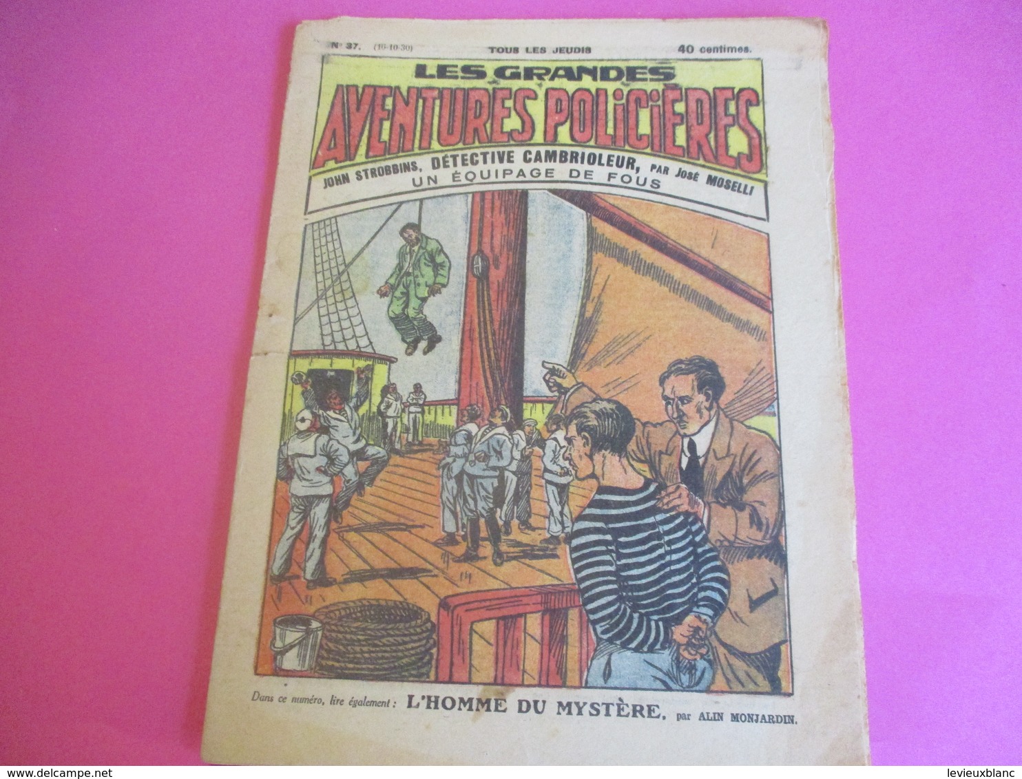 Hebdo Jeunesse/Les Grdes Aventures Policiéres/John Strobbins,détective Cambrioleur/Imp Charaire Sceaux/1930  BD123 - Other & Unclassified