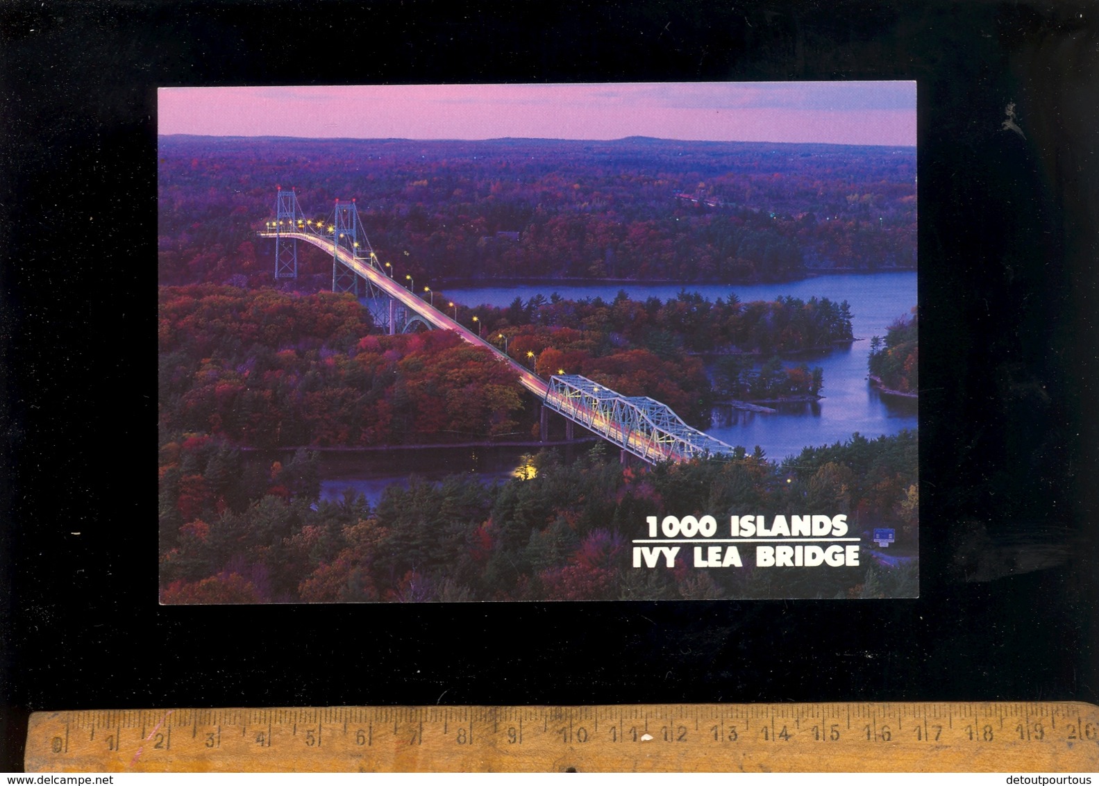 THOUSAND ISLANDS MILLE ILES Ontario Canada IVY LEA Bridge Pont - Thousand Islands