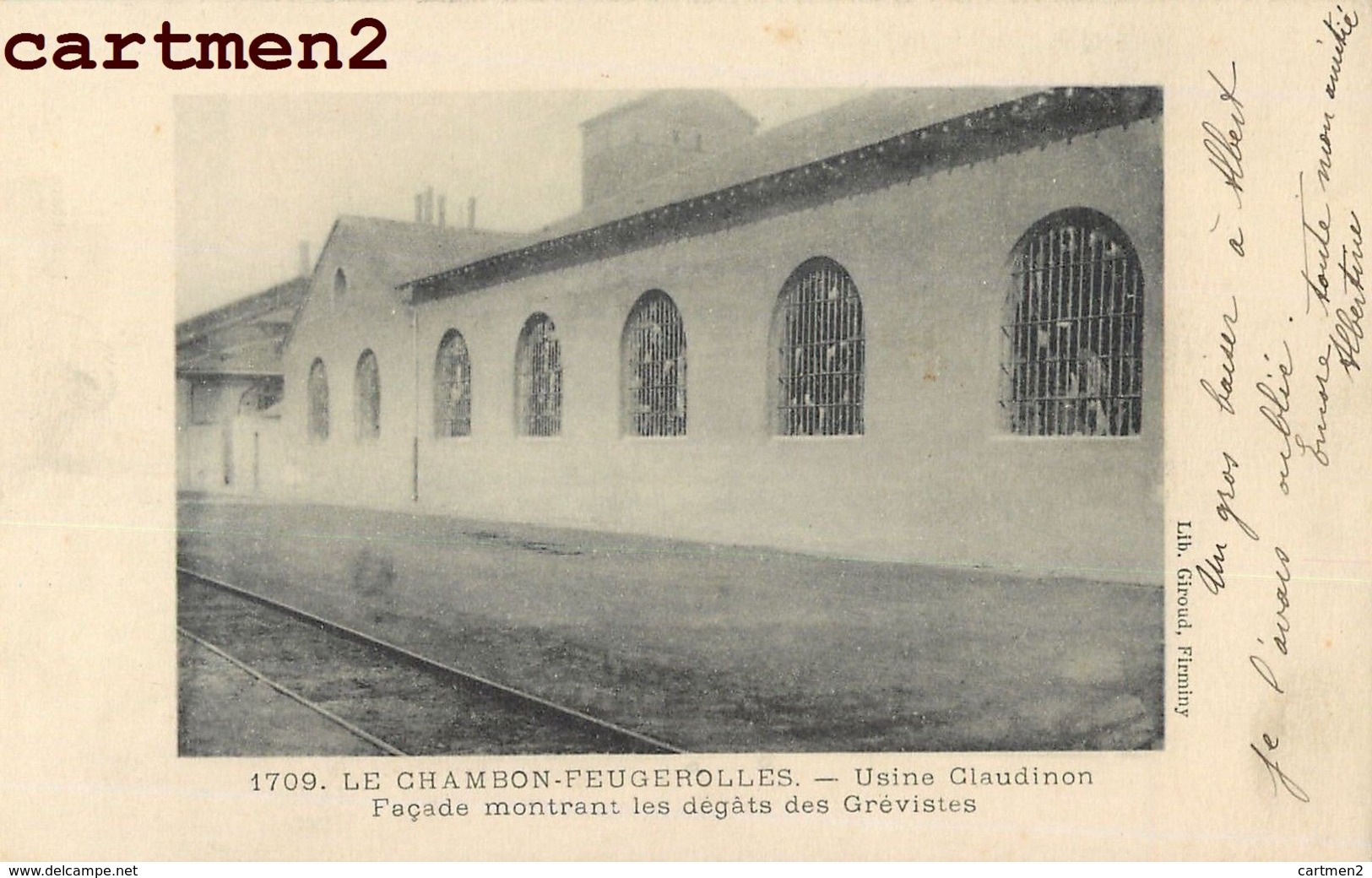 LE CHAMBON-FEUGEROLLES USINE CLAUDINON FACADE MONTRANT LES DEGATS DES GREVISTES 42 - Le Chambon Feugerolles