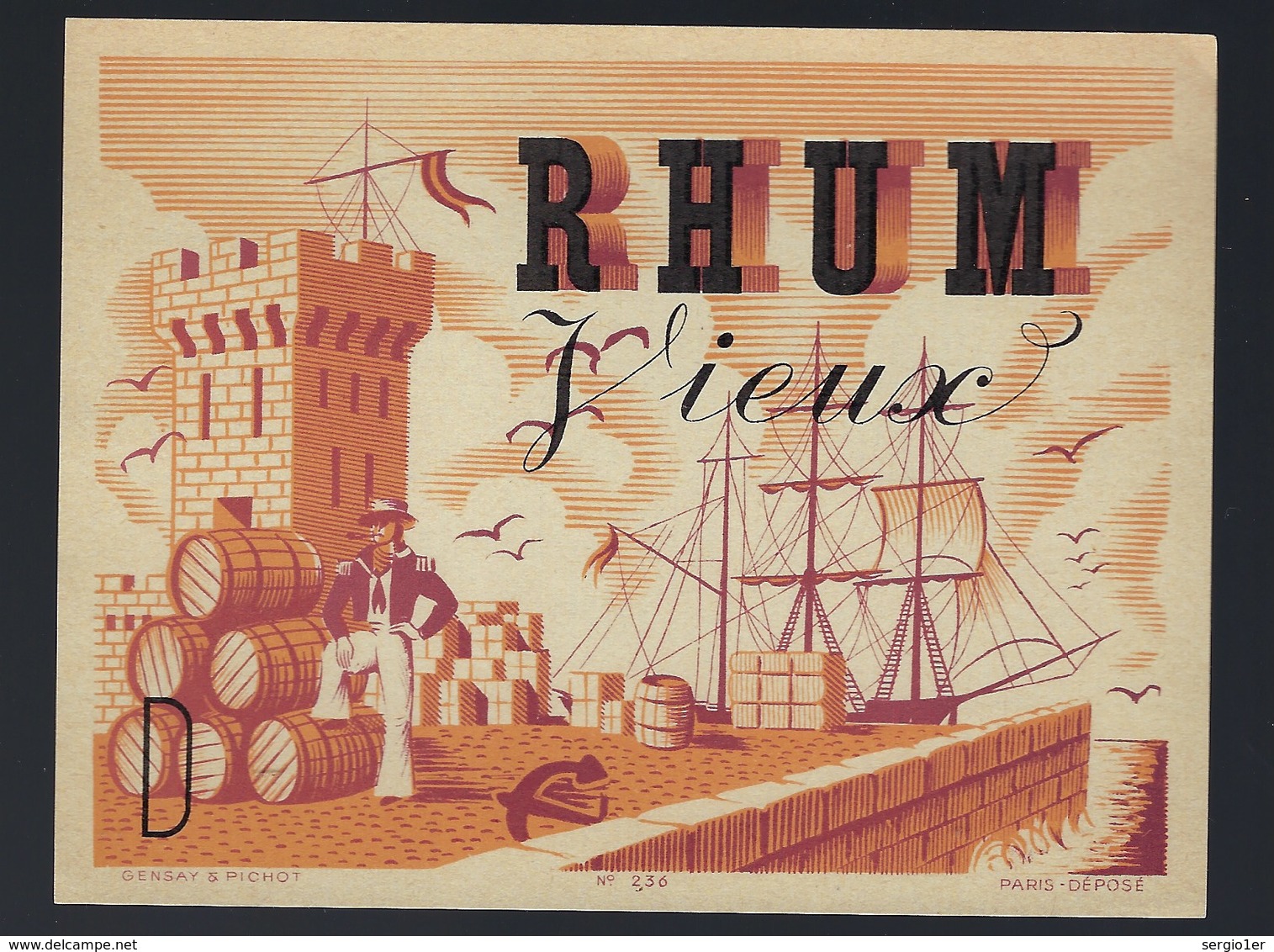 Ancienne étiquette  Rhum Vieux "tour, Bateau, Tonneaux, Marin" Imp Gensay & Pichot N°236 Paris - Rhum