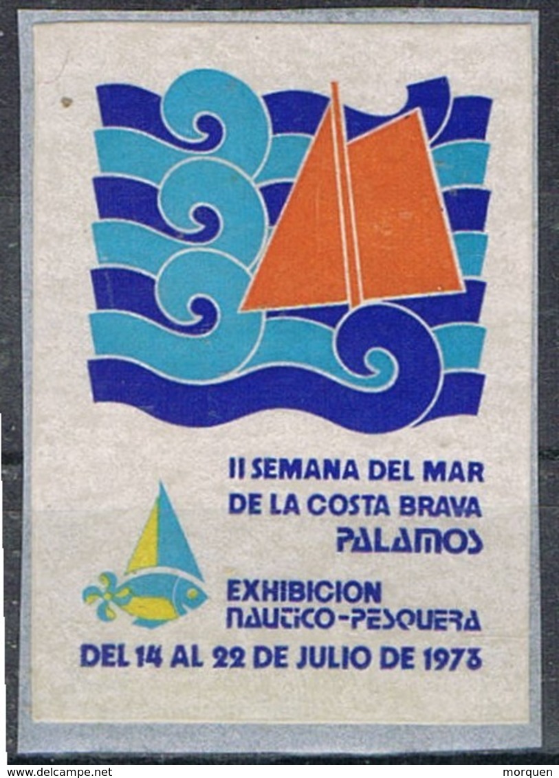 Viñeta PALAMOS (Gerona) 1973, Semana Del Mar. Costa Brava,  Label, Cinderella * - Variedades & Curiosidades