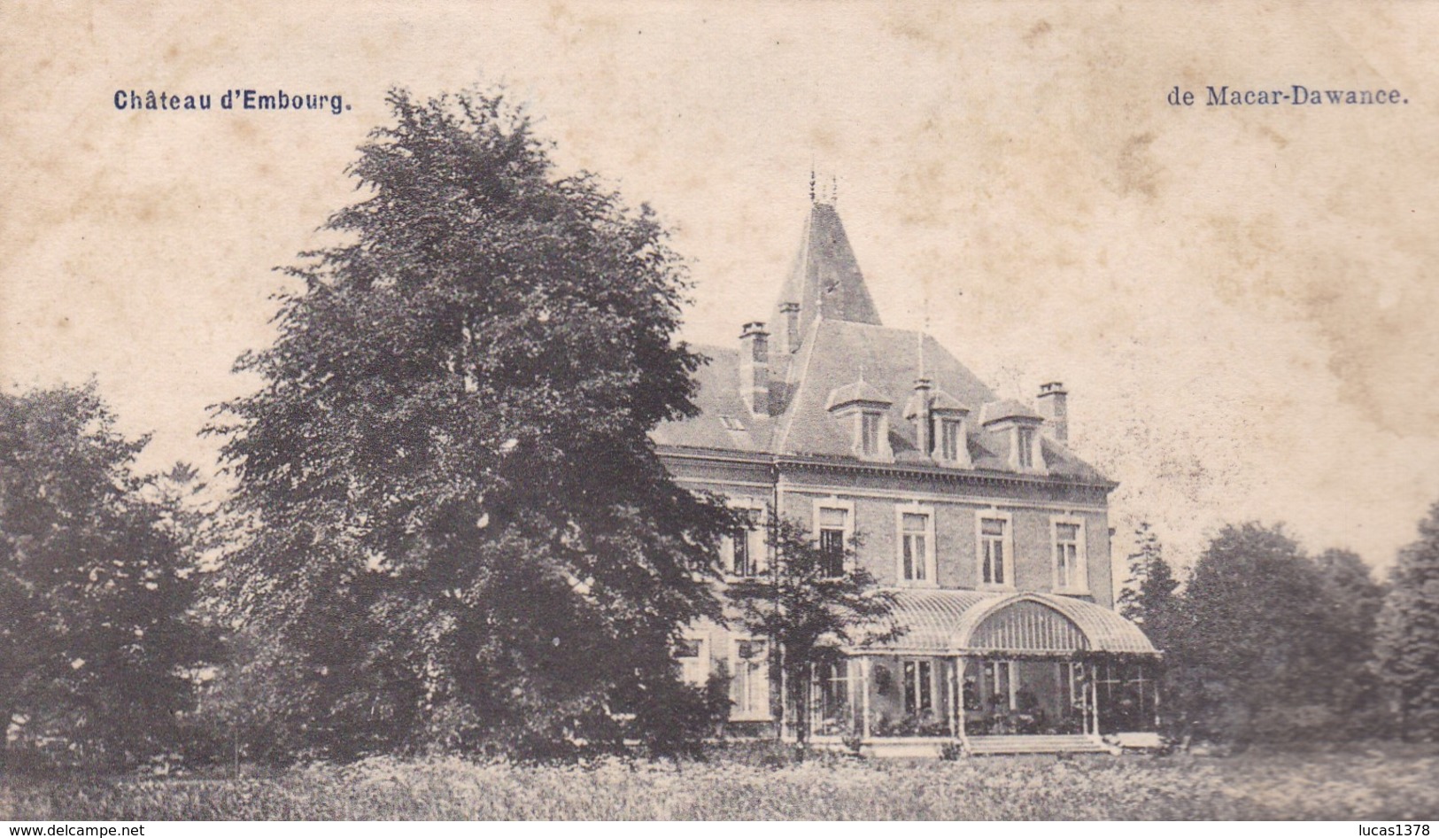 CHATEAU D EMBOURG DE MACAR DAWANCE - Chaudfontaine