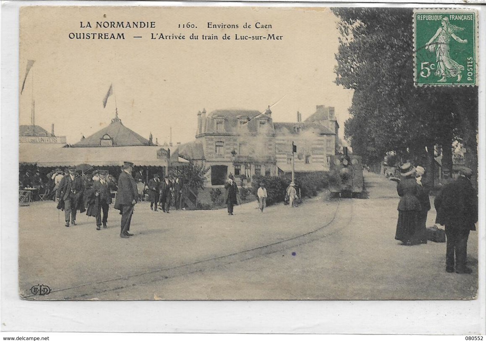 14 OUISTREHAM . Environs De Caen , L'arrivée Du Train De Luc-sur-Mer Animée , édit : E L D , écrite En 1911 , état Extra - Ouistreham