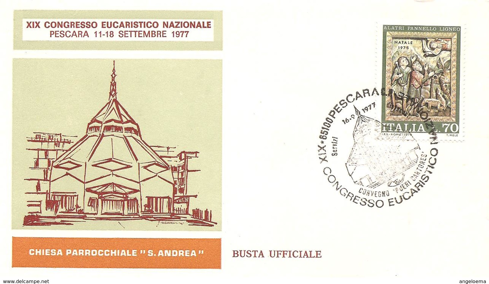 ITALIA - 1977 PESCARA XIX Congresso Eucaristico Nazionale Chiesa S.ANDREA Su Busta Speciale - 212 - Chiese E Cattedrali